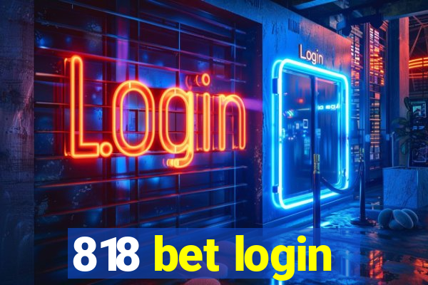 818 bet login